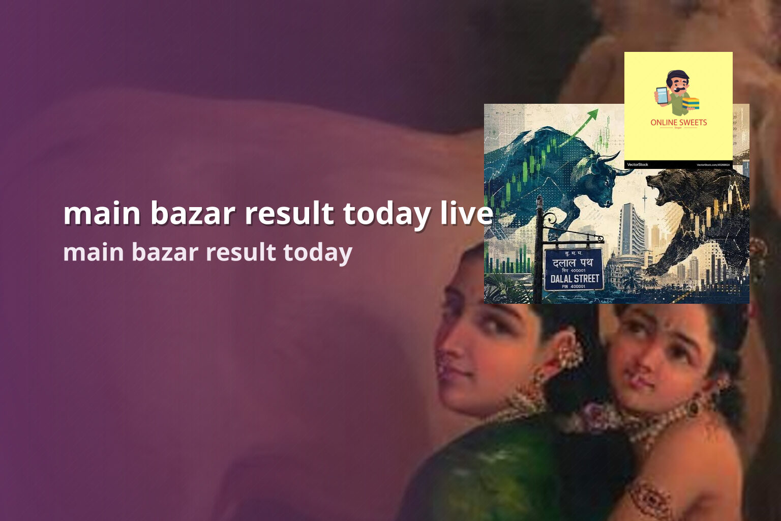 main bazar result today live main bazar result today