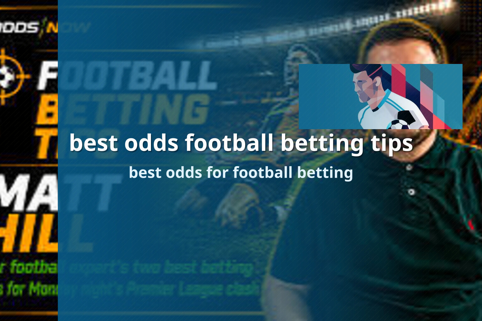 best odds football betting tips best odds for football betting