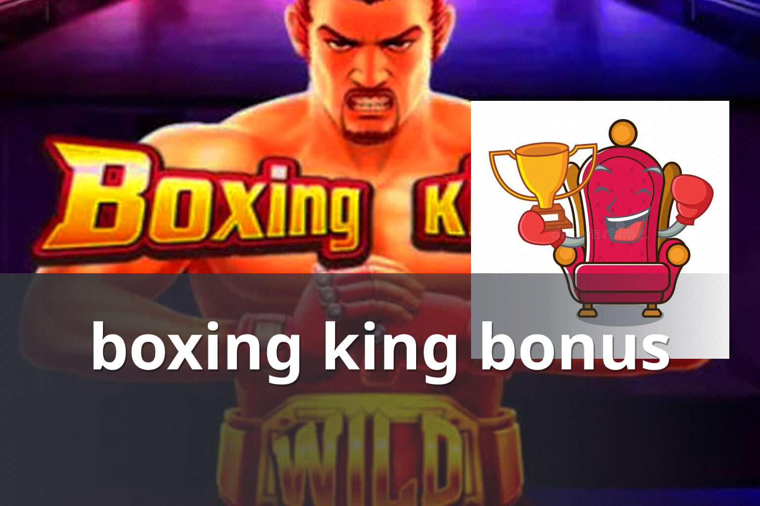 boxing king bonus - slots