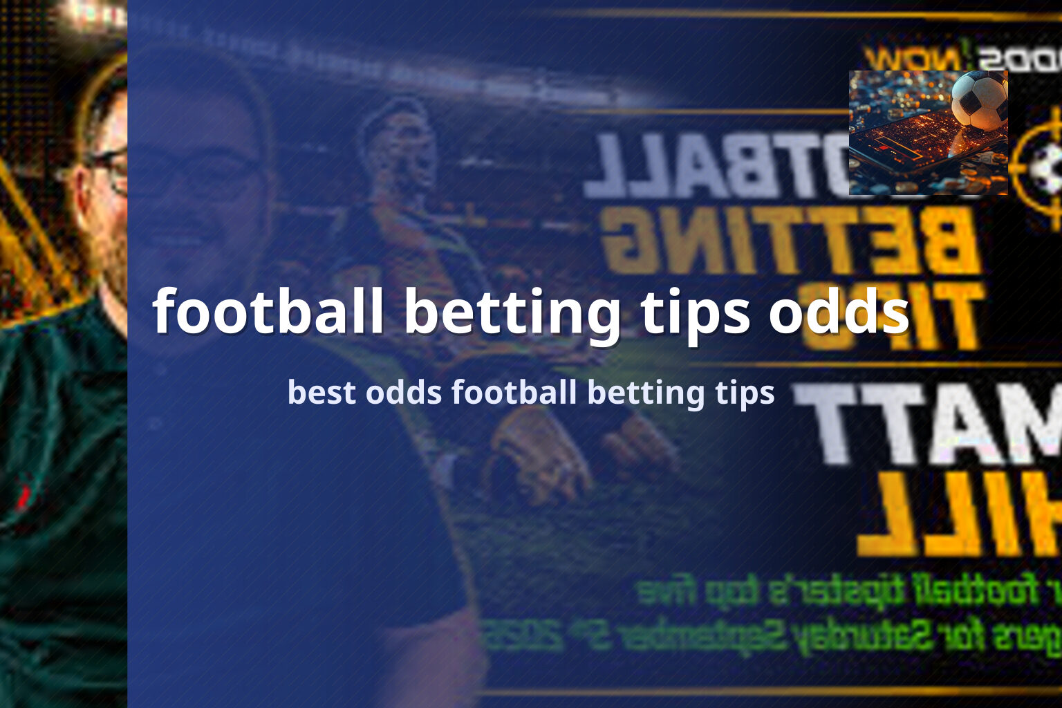 football betting tips odds best odds football betting tips