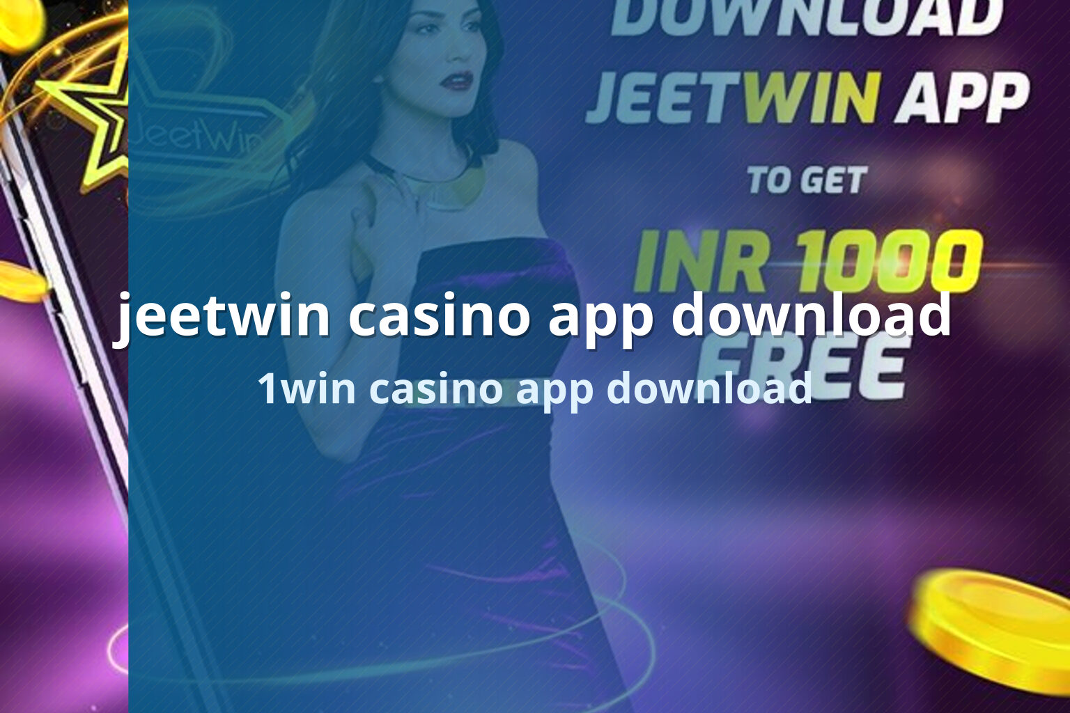 jeetwin casino app download 1win casino app download