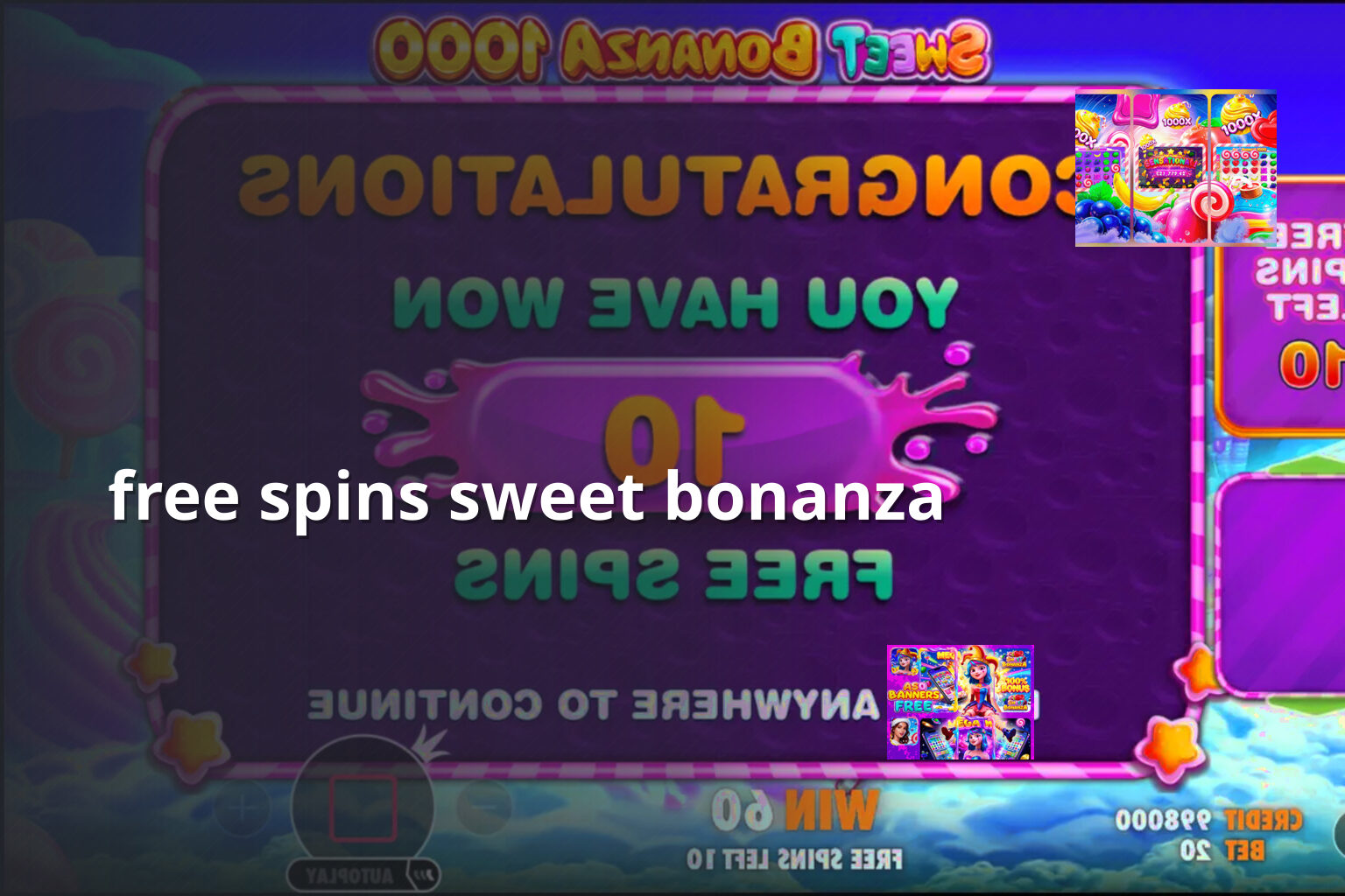 free spins sweet bonanza - payment_and_bonus