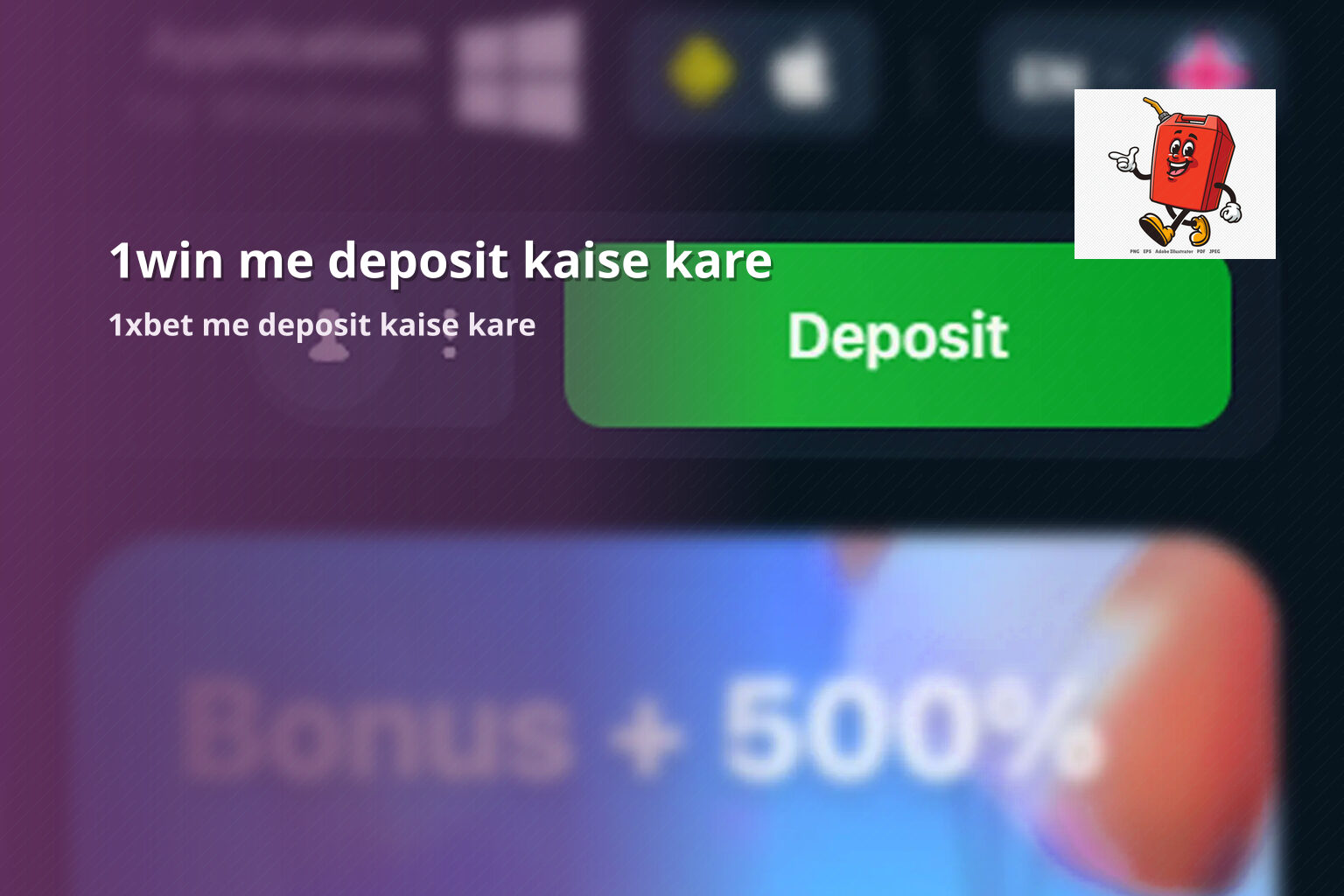 1win me deposit kaise kare 1xbet me deposit kaise kare