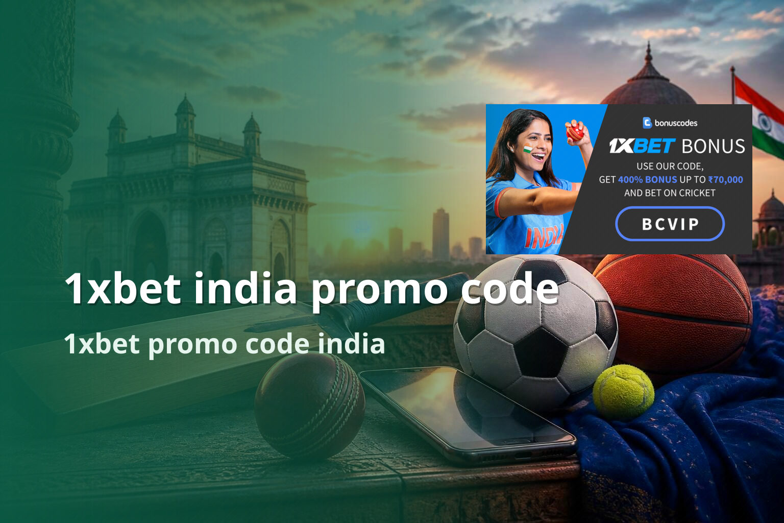 1xbet india promo code 1xbet promo code india