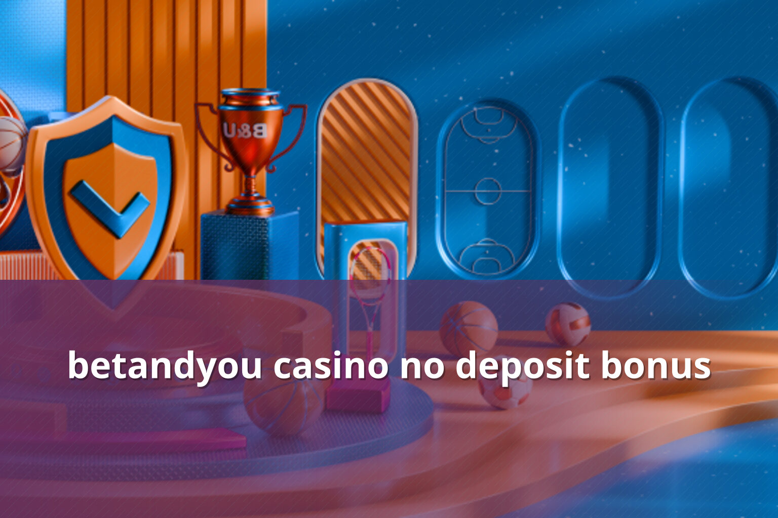 betandyou casino no deposit bonus - gaming_brand