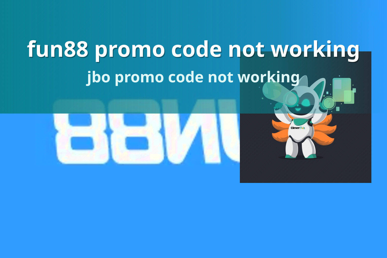 fun88 promo code not working jbo promo code not working