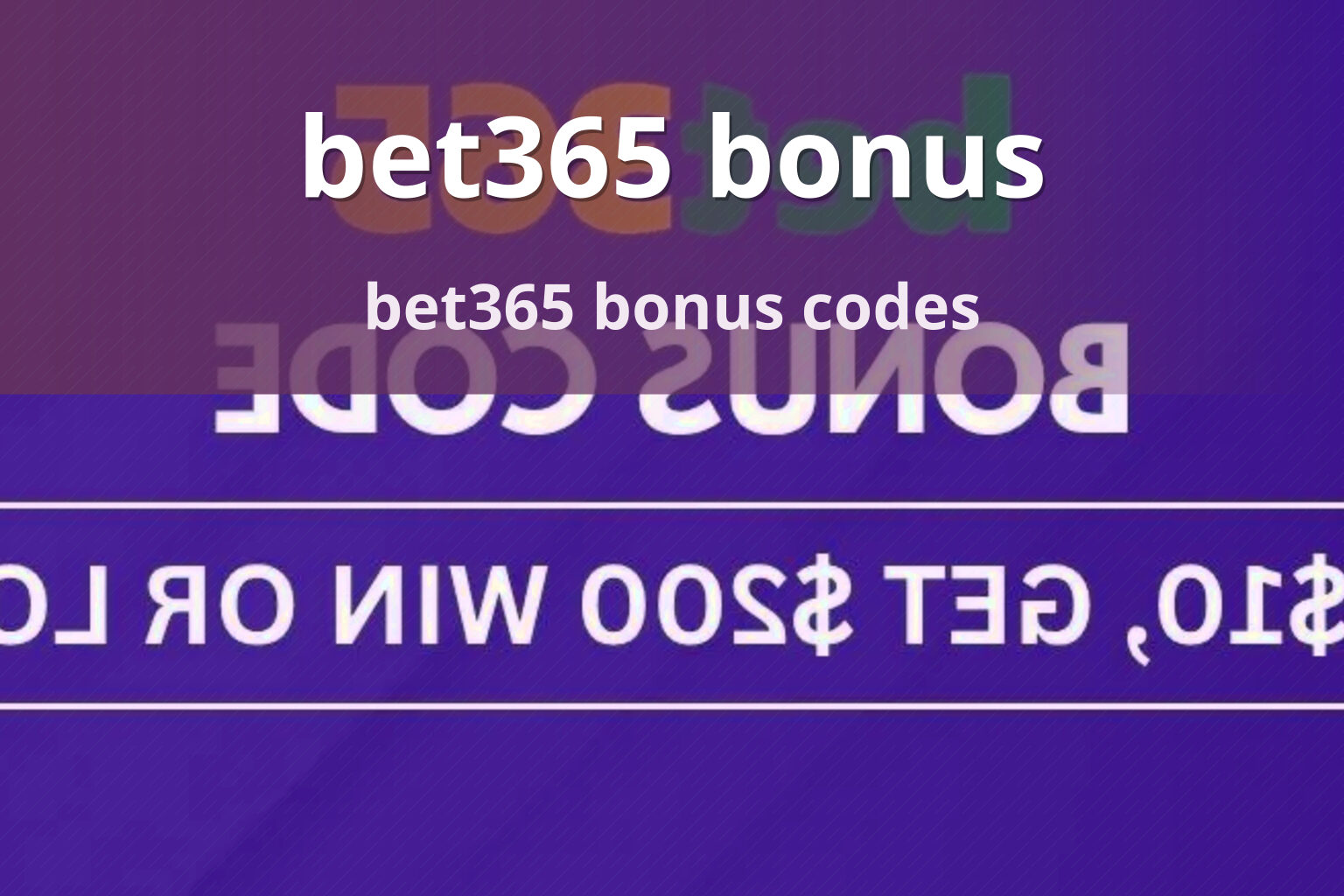 bet365 bonus bet365 bonus codes