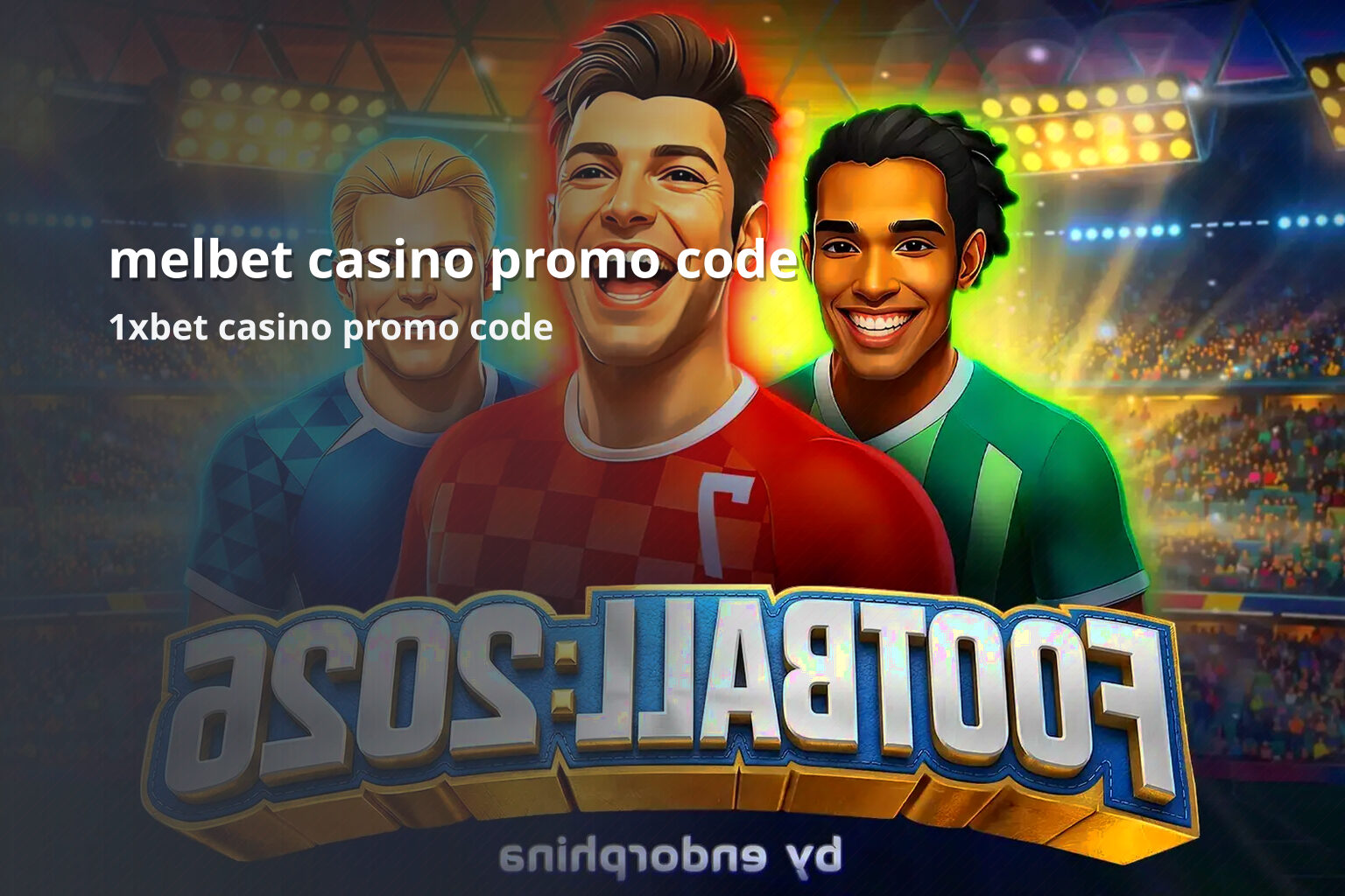 melbet casino promo code 1xbet casino promo code