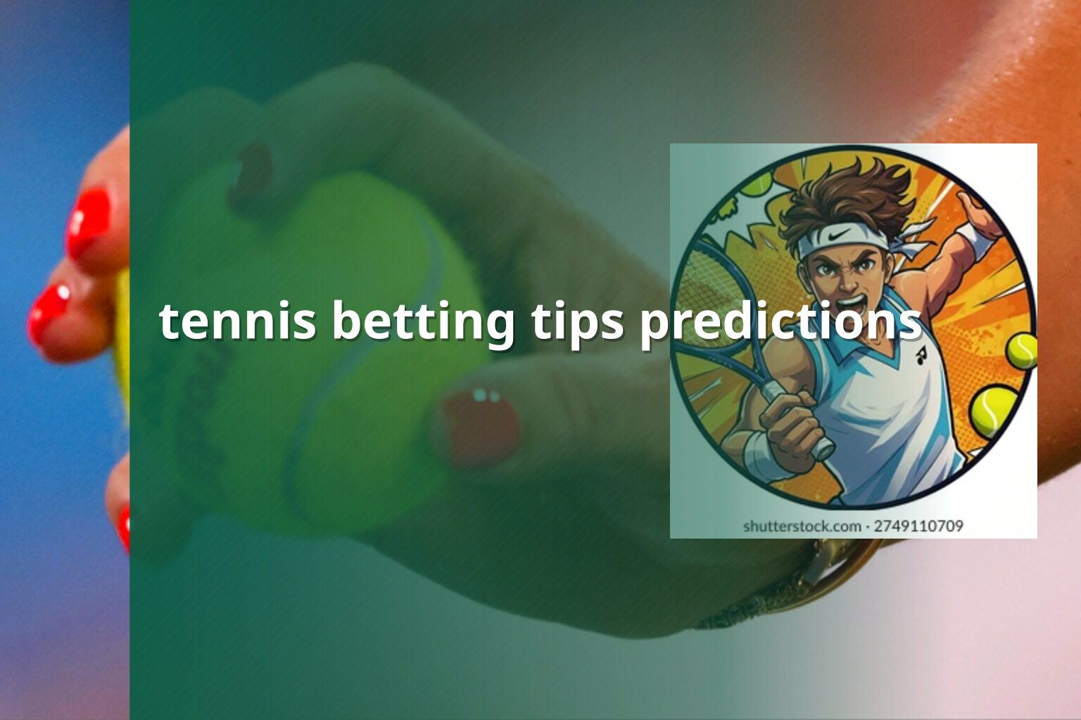 tennis betting tips predictions - การพนัน