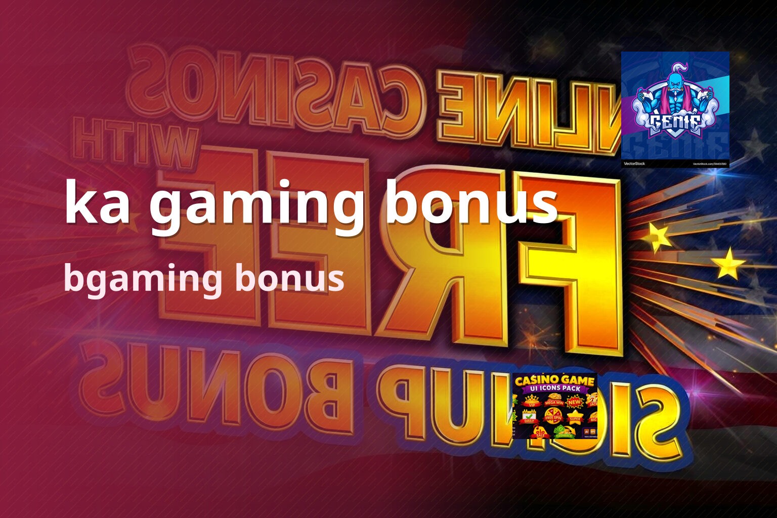 ka gaming bonus bgaming bonus