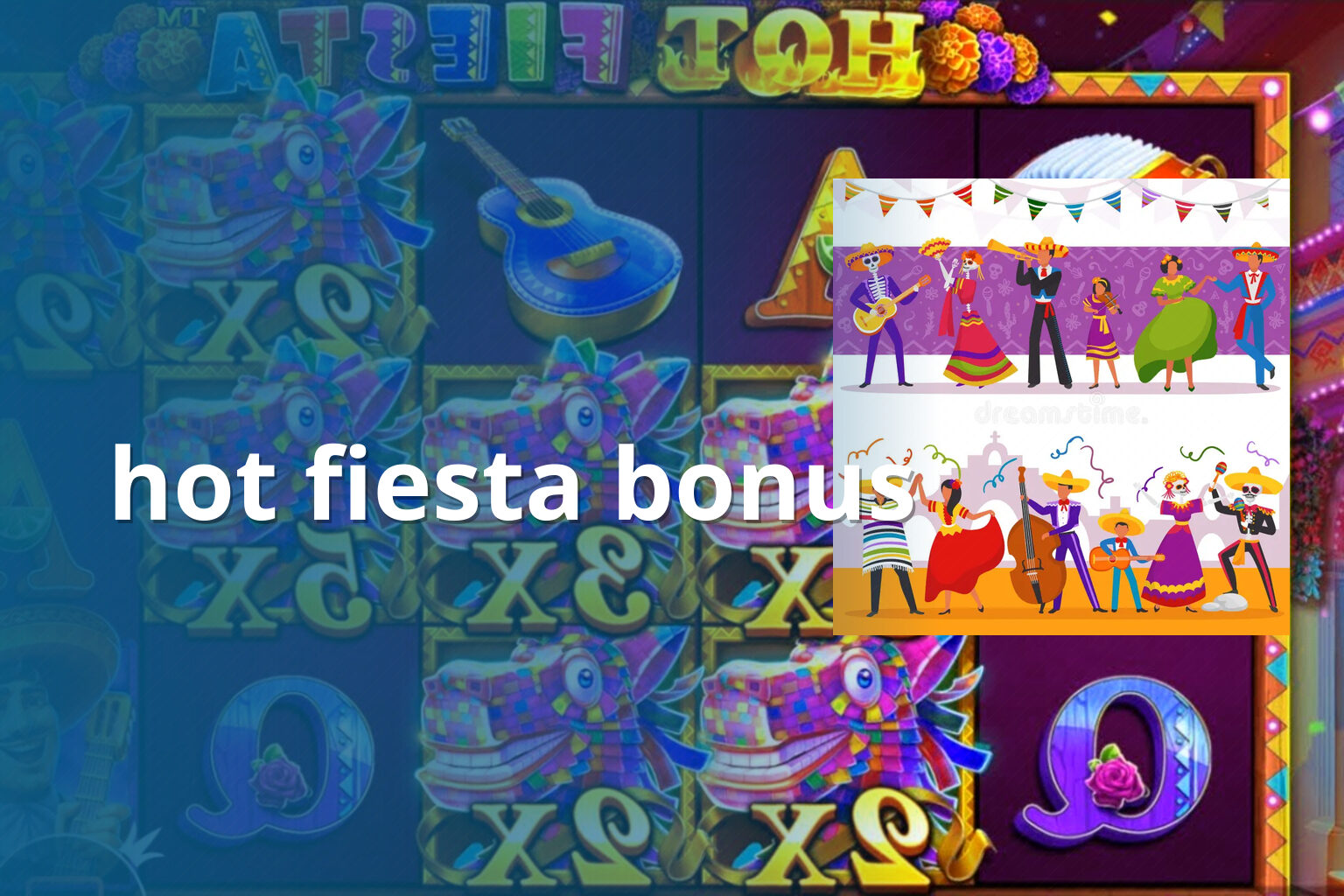 hot fiesta bonus - slots