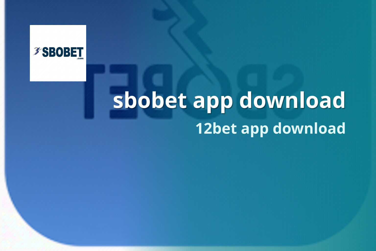 sbobet app download 12bet app download