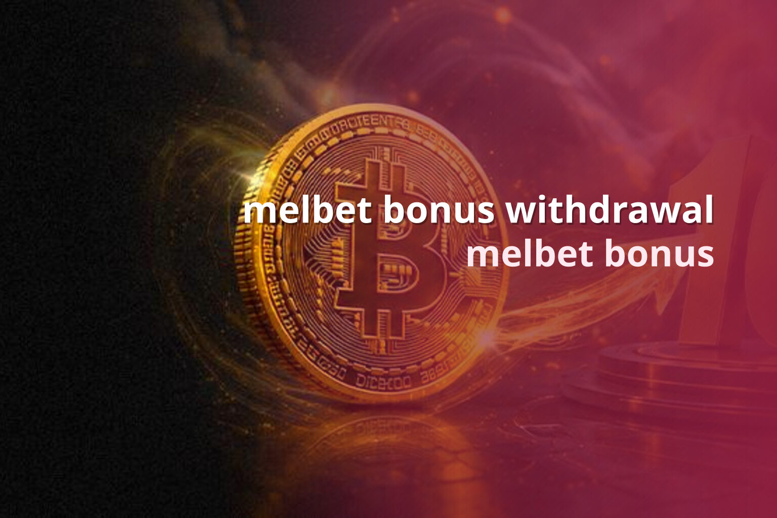 melbet bonus withdrawal melbet bonus