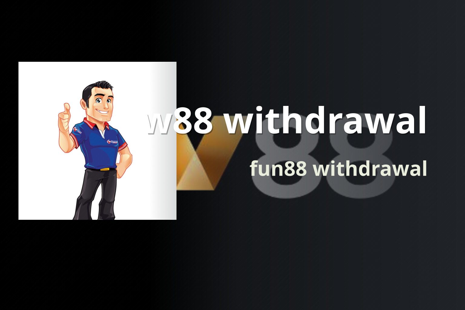 w88 withdrawal - gaming_brand