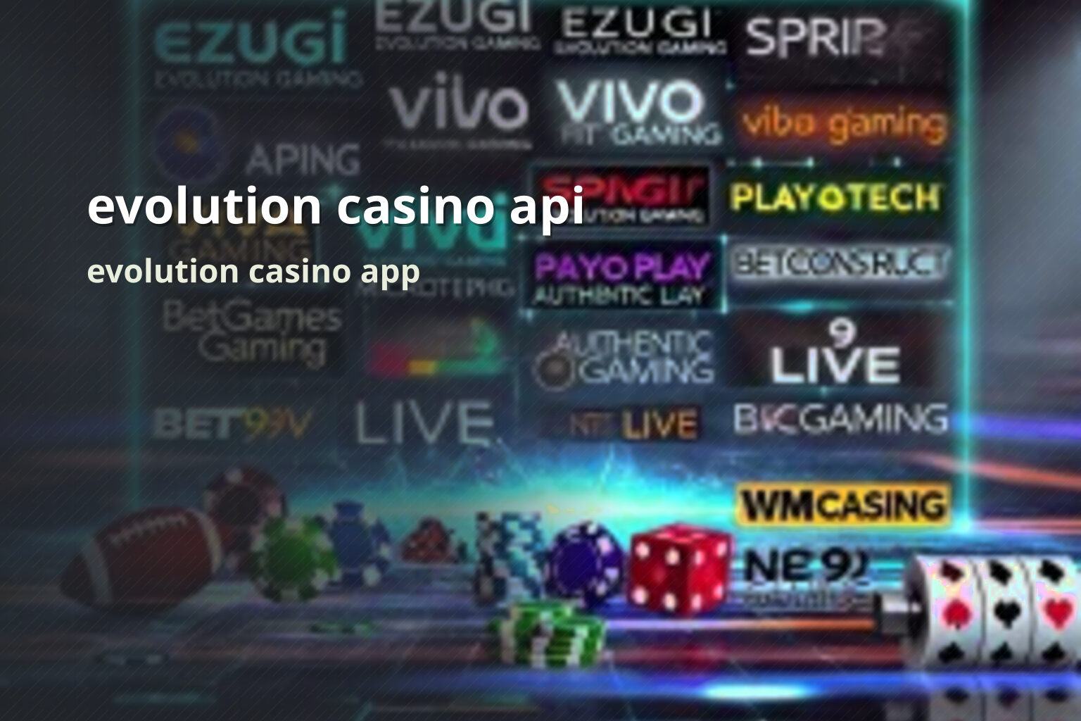 evolution casino api evolution casino app