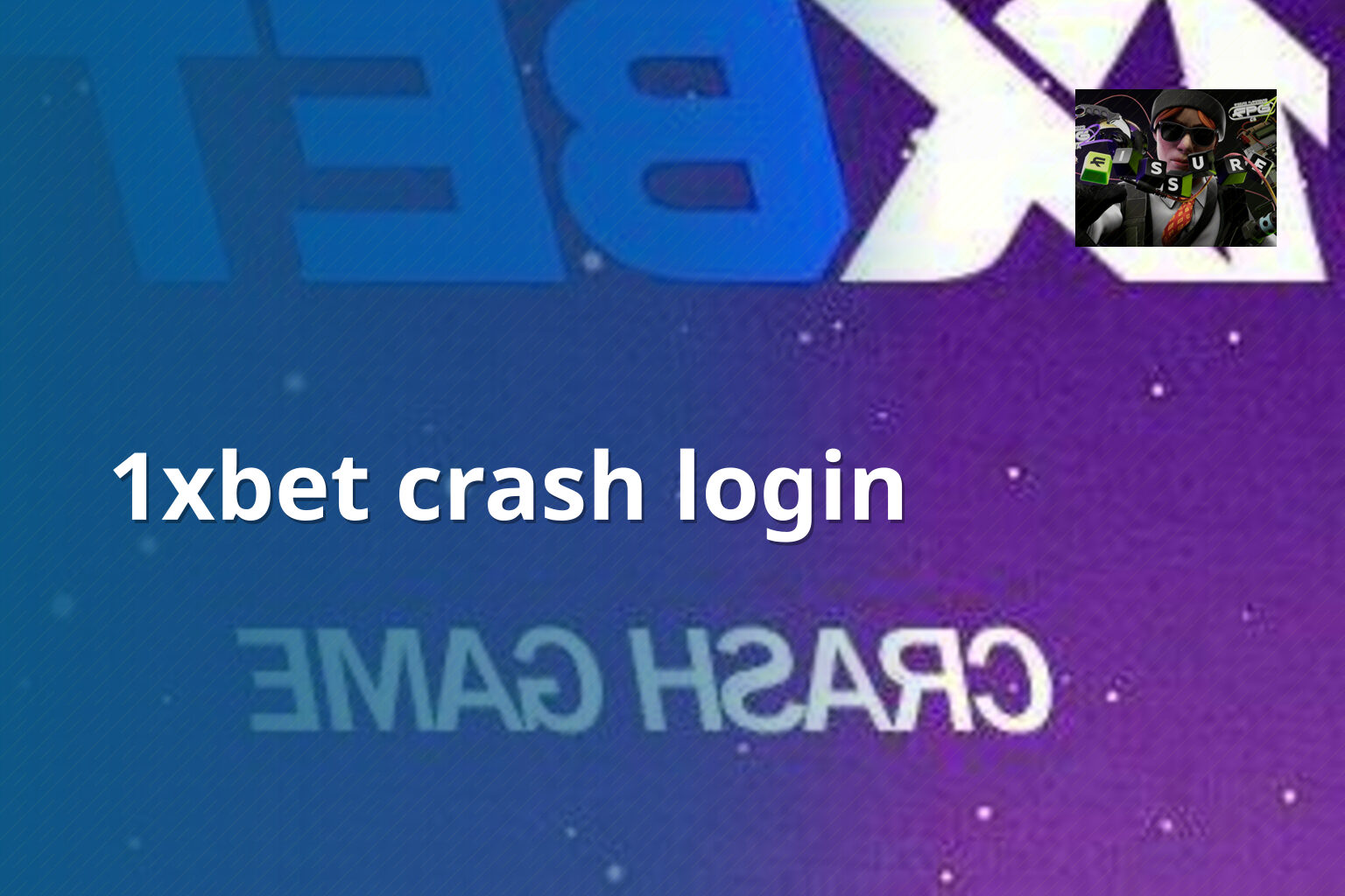 1xbet crash login - gaming_brand