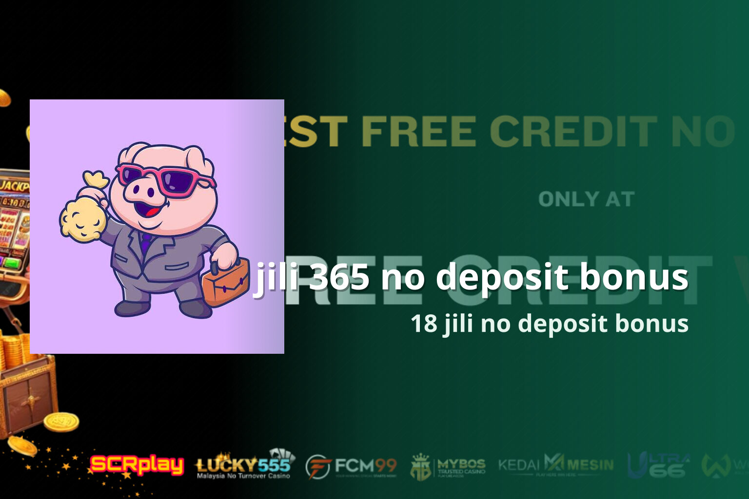 jili 365 no deposit bonus 18 jili no deposit bonus